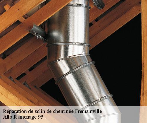 Réparation de solin de cheminée  fremainville-95450 Allo Ramonage 95